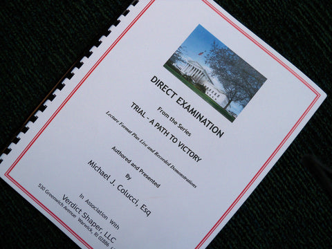 Trial - A Path to Victory   Direct Examination Textbook